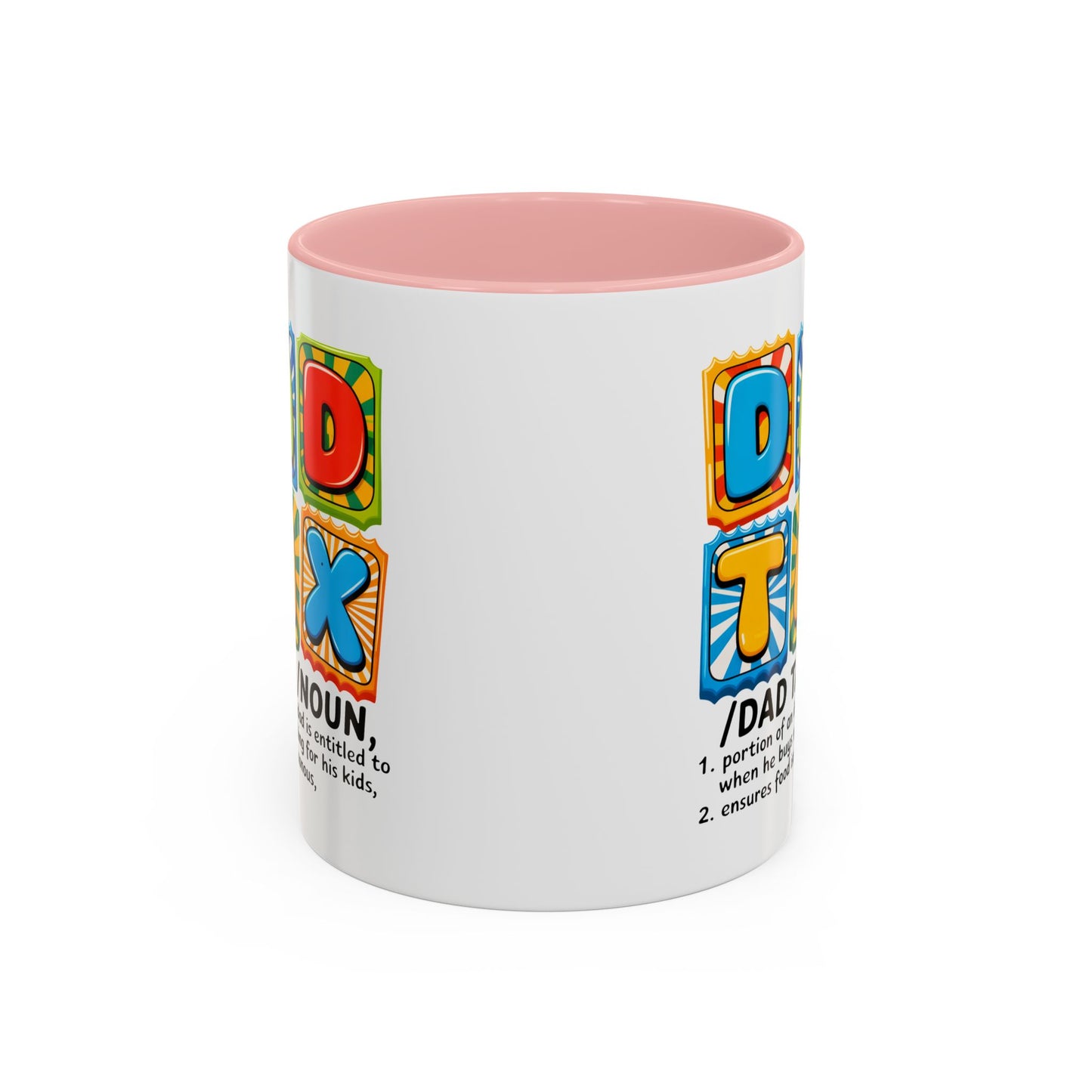 Father's Day Mug - Dad Tax