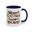 Christmas Mug - Merry Christmas Happy Holidays Decorative Text