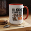 Animal Mug - I'll Knock It Over Just For Fun