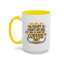 Humor Mug - I'm Ready Start My Day
