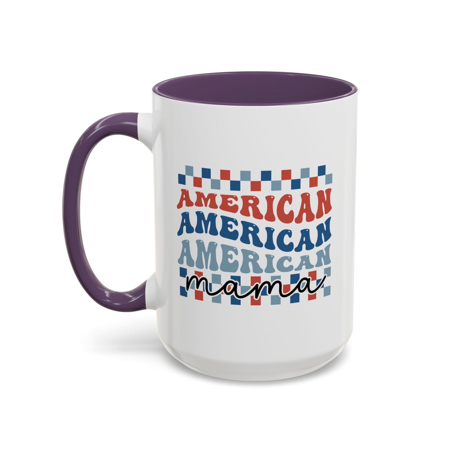 4th of July Mug - American Mama