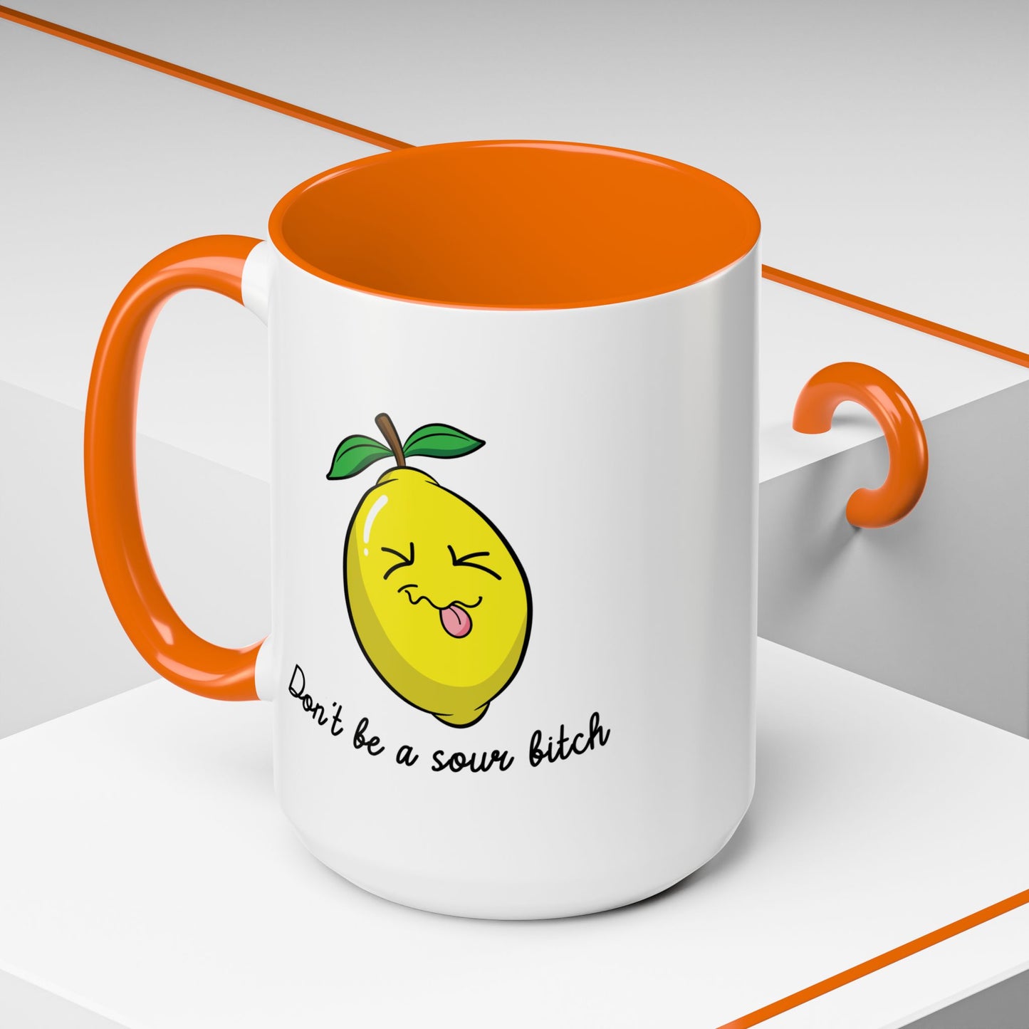 Adult Mug - Don't Be Such A Sour Bitch