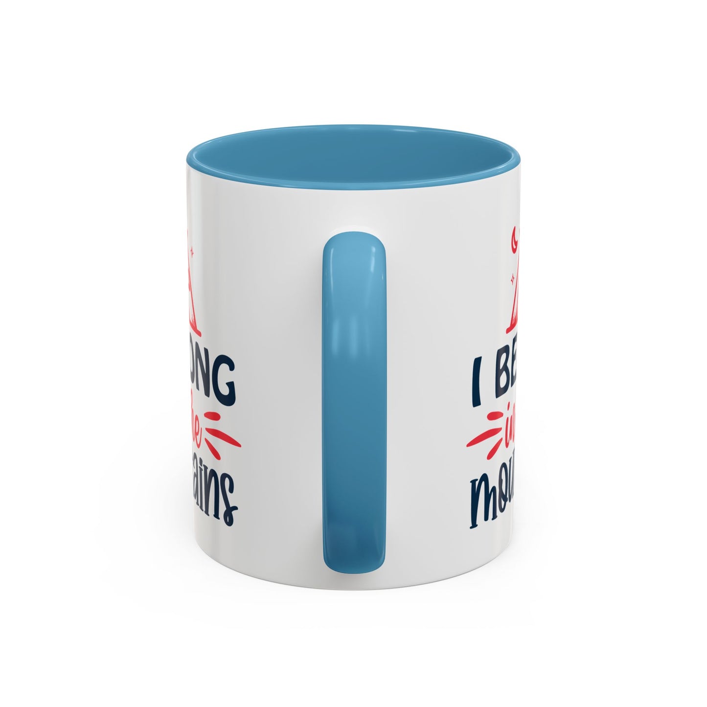 Adventure Mug - I Belong In The Mountains