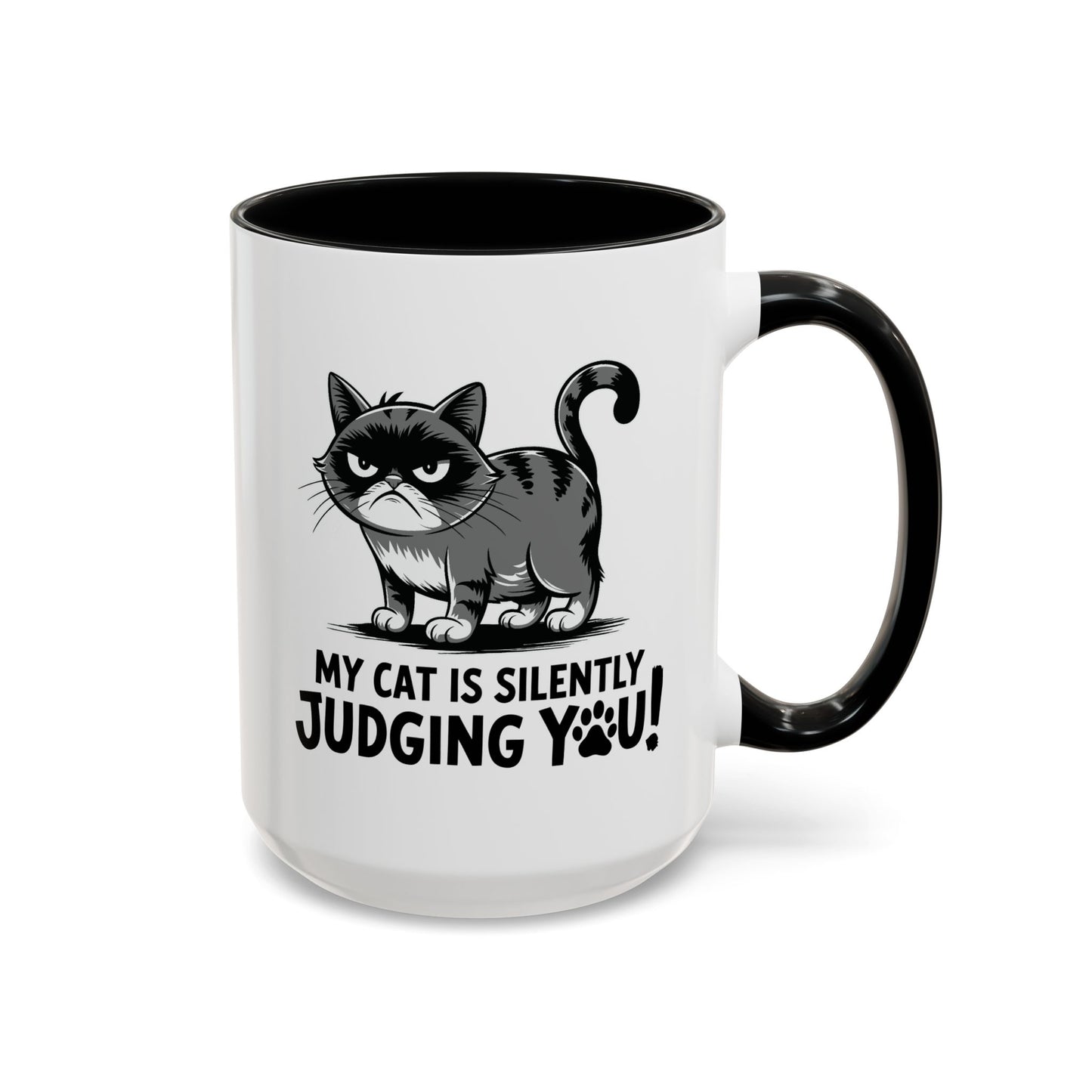 Humor Mug - My Cat is Silently Judging You