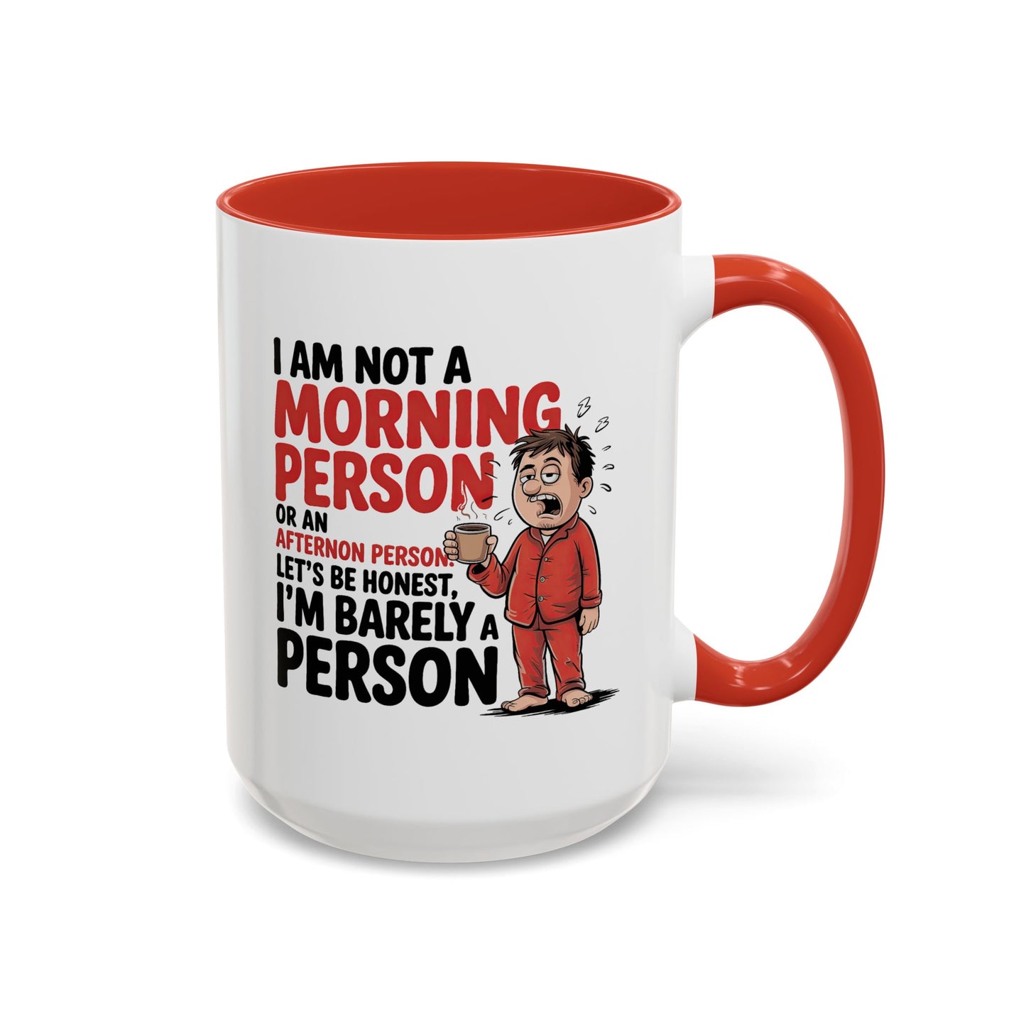 Adult Mug - I'm Not a Morning Person