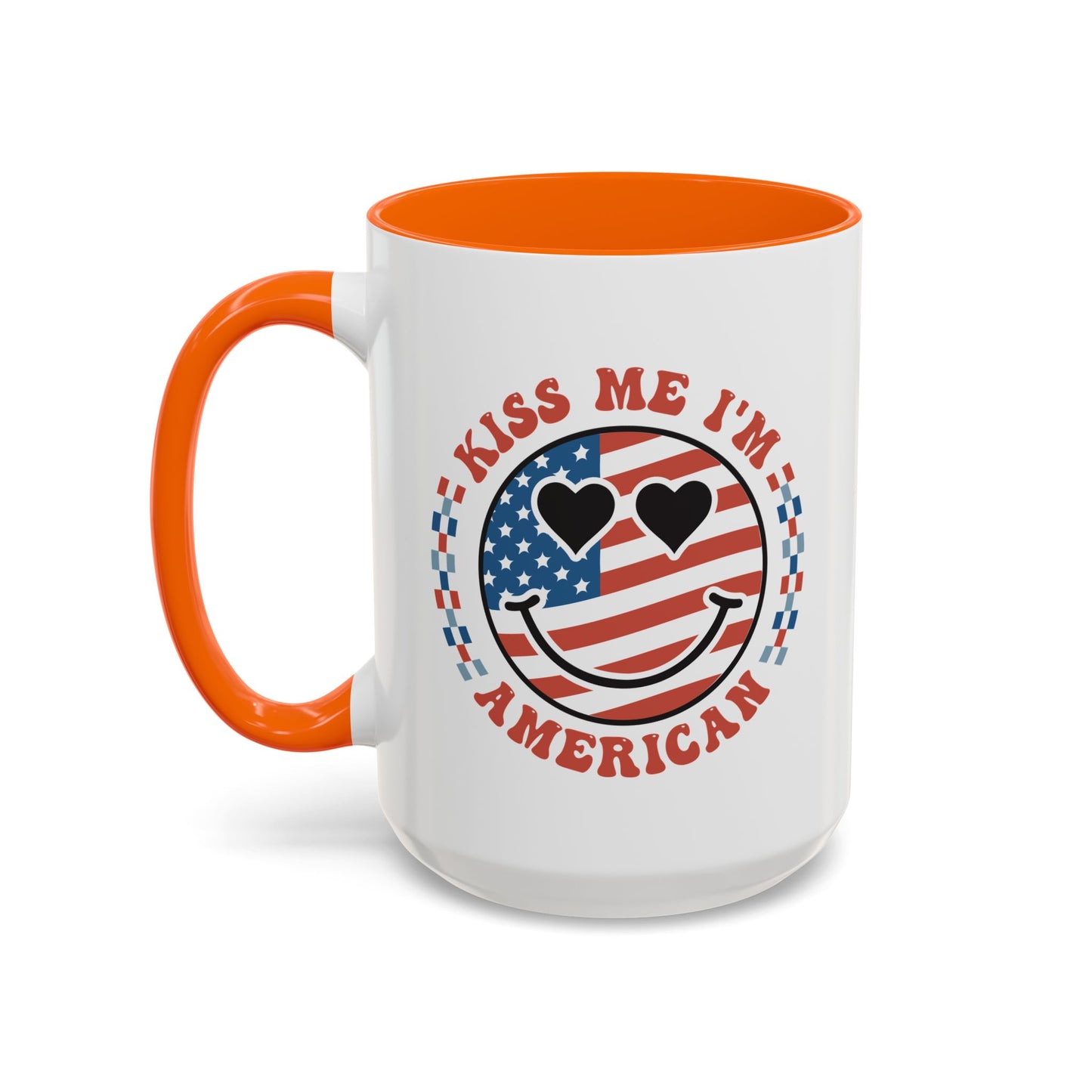 4th of July Mug - Kiss Me I'm American
