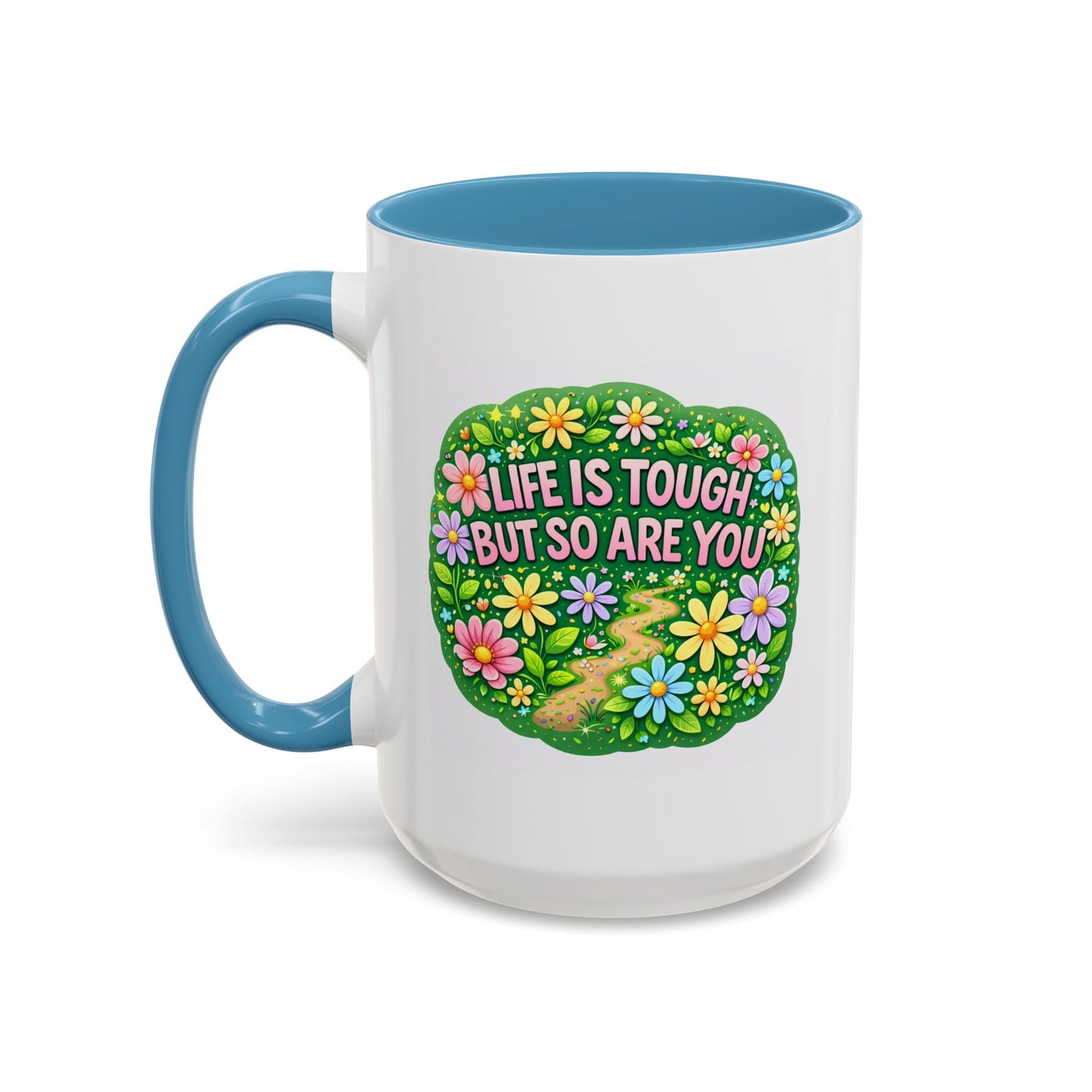 Wellness Mug - Life Is Tough