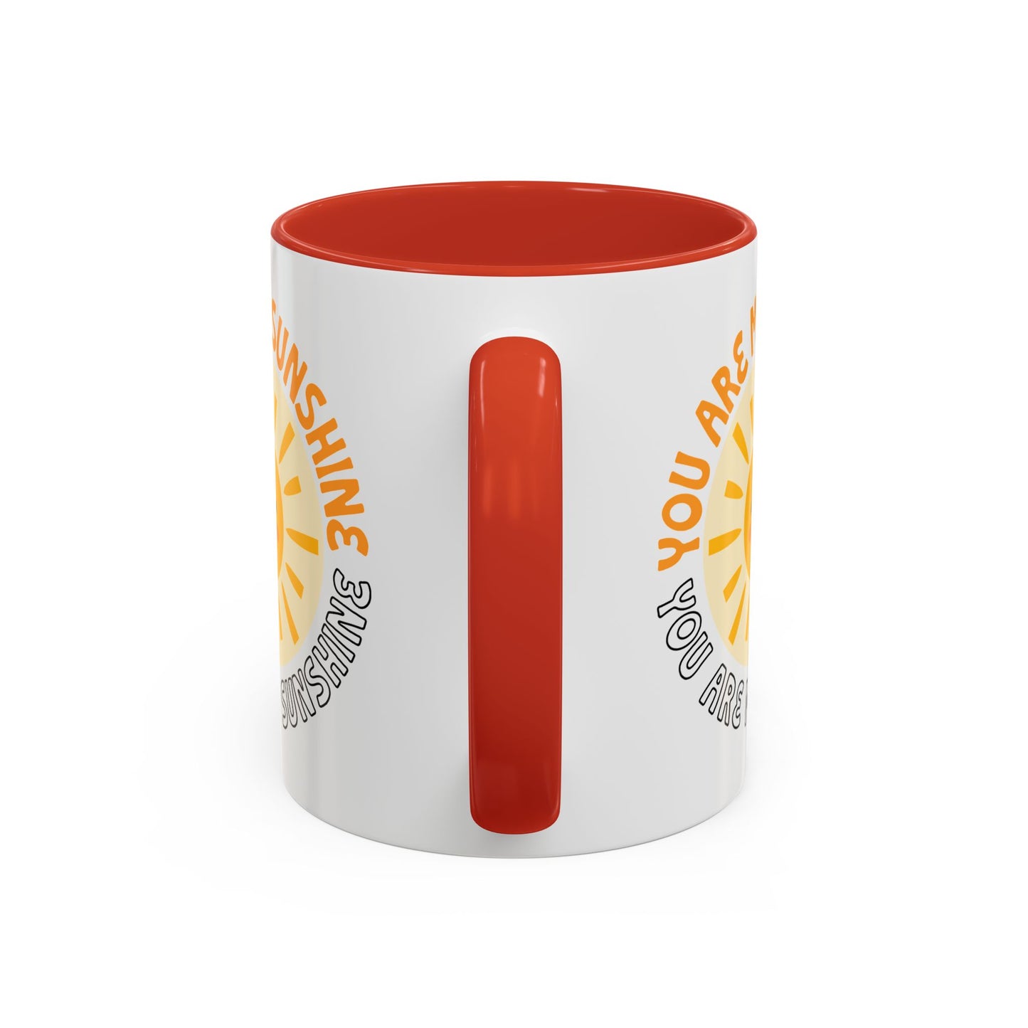Motivational Mug - You Are My Sunshine