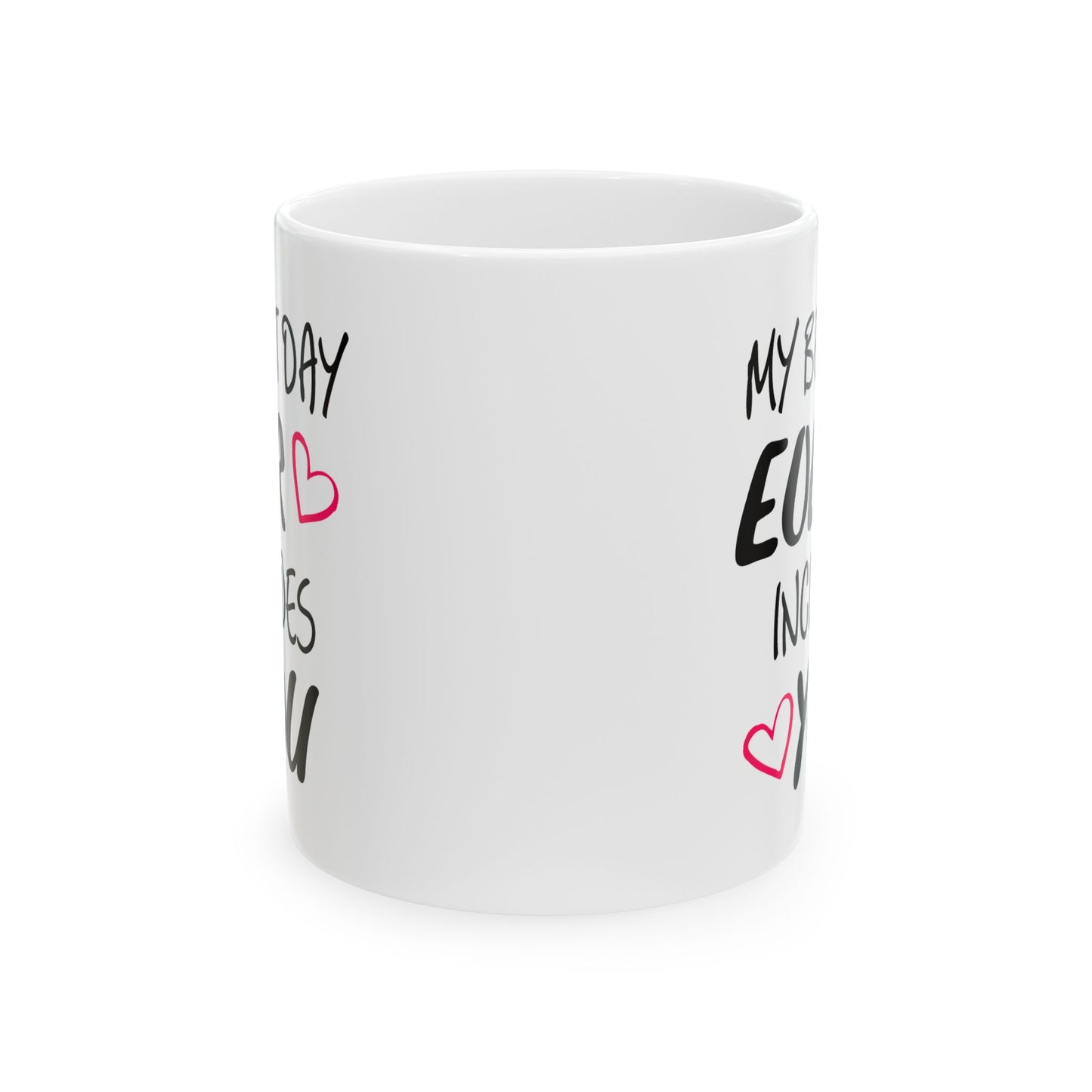 Anniversary Mug - My Best Day Ever