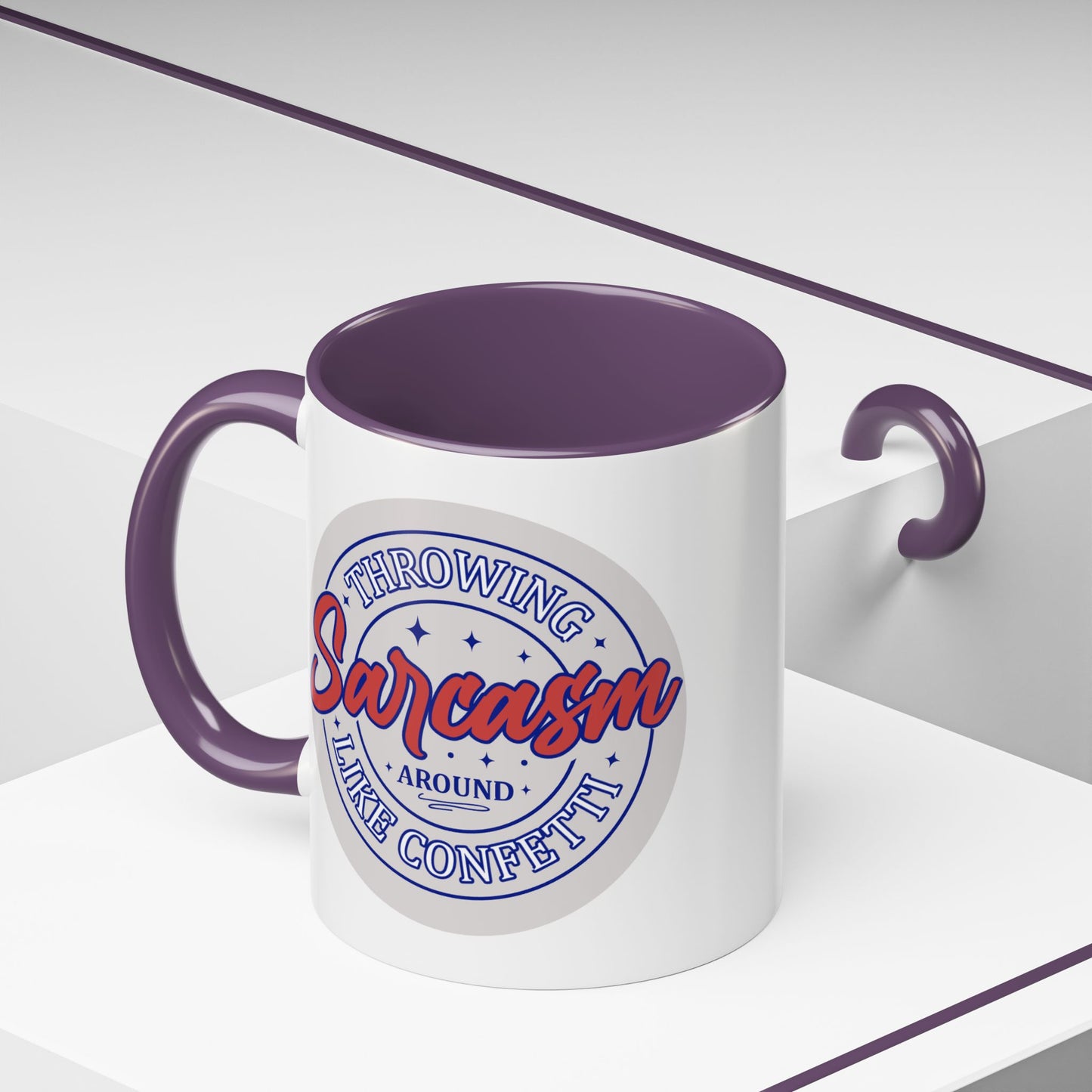 Humor Mug - Throwing Sarcasm Around Like Confetti