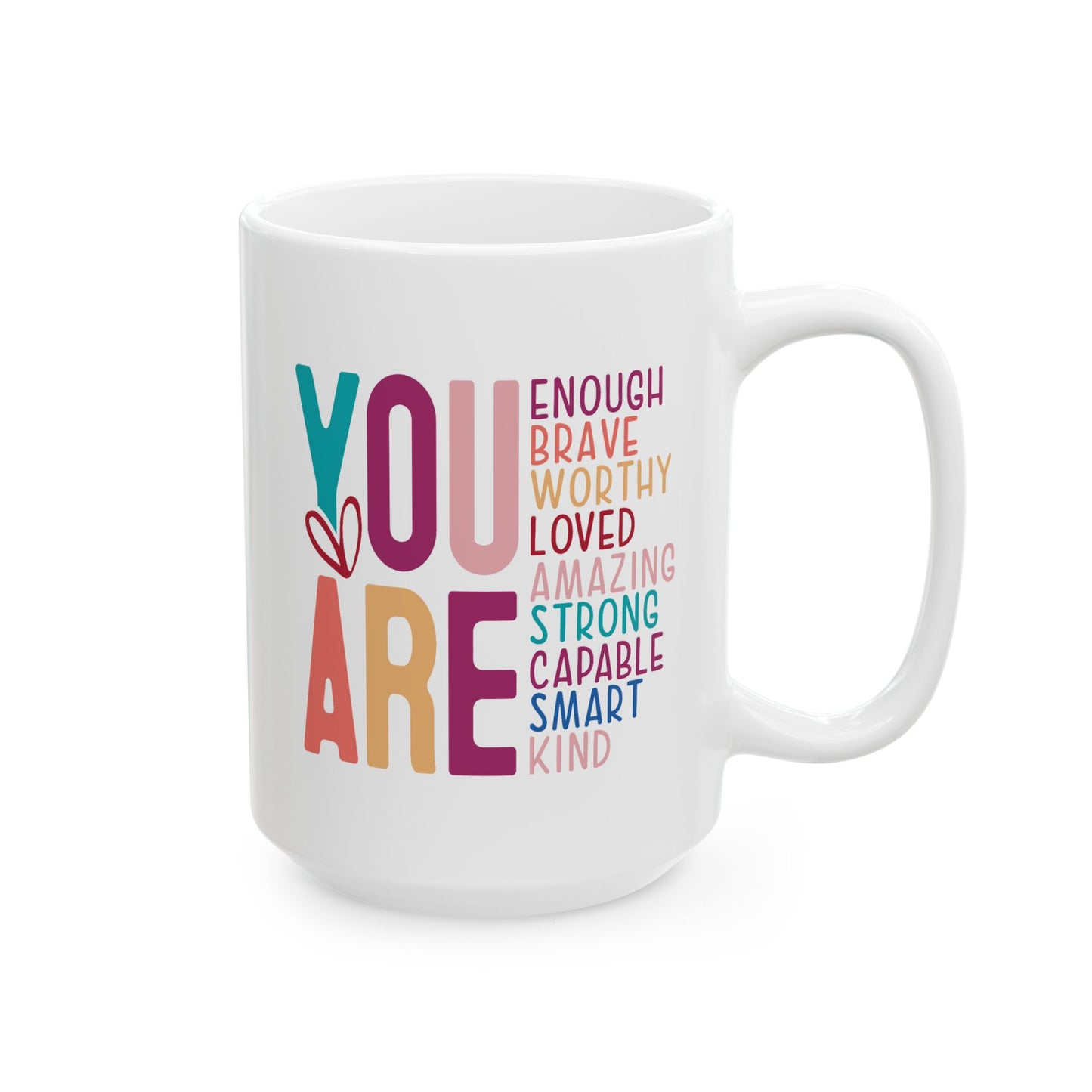 Motivation Mug - You Are Enough Colorful