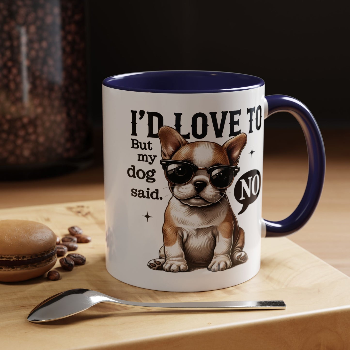 Animal Mug - I'd Love To But My Dog Said No
