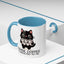 Animal Mug - Maybe Coffee is Addicted To Me