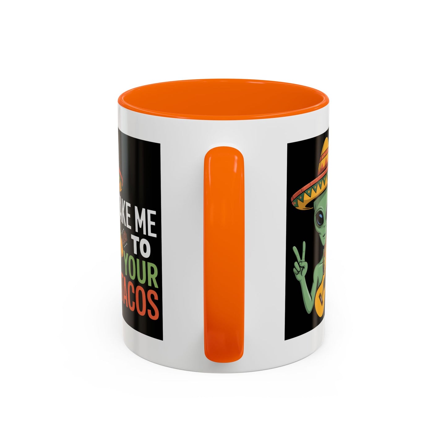 Alien Mug - Take Me To Your Tacos