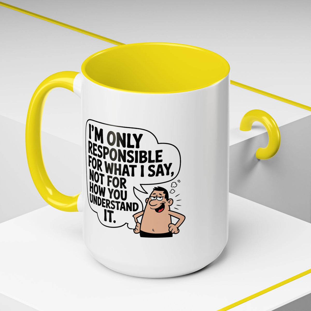 Humor Mug - I'm Only Responsible
