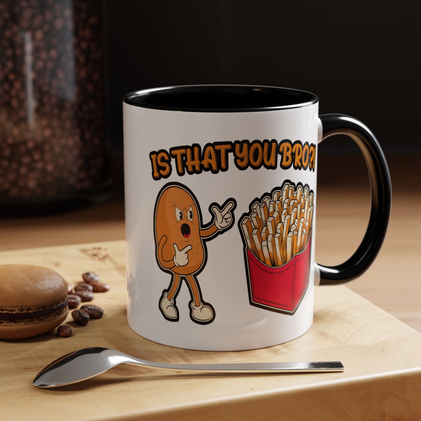 Humor Mug - Is That You Bro
