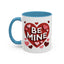 Valentine's Day Mug - Be Mine