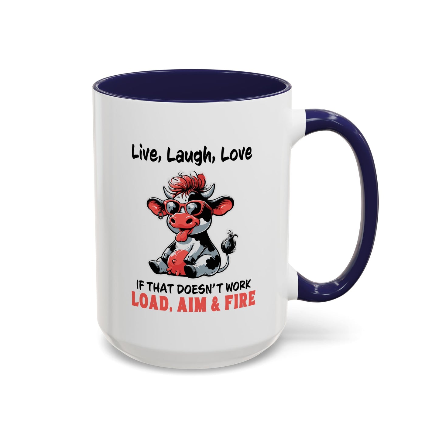 Humor Mug - Live Laugh Love Cow