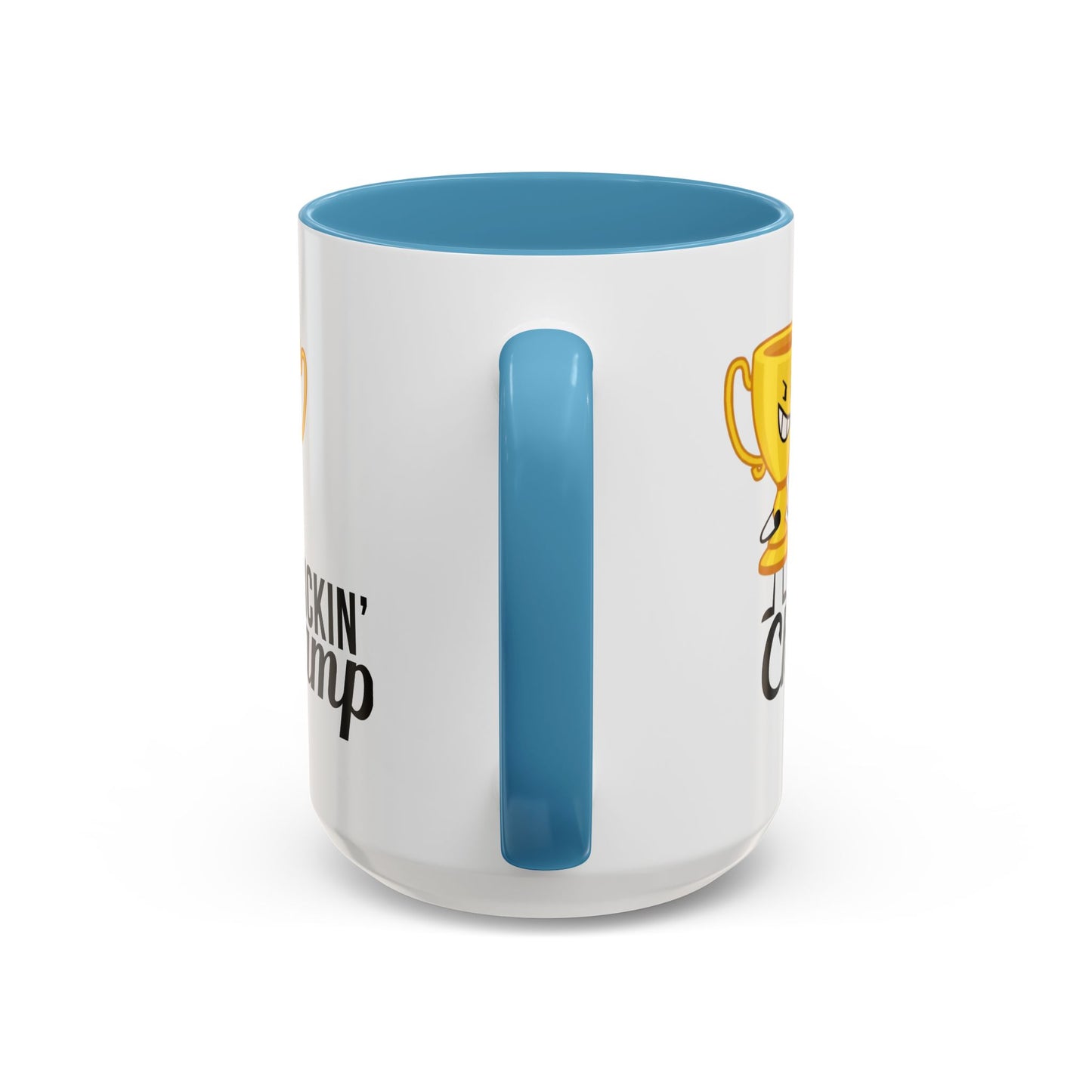 Adult Mug - Fuckin' Champ