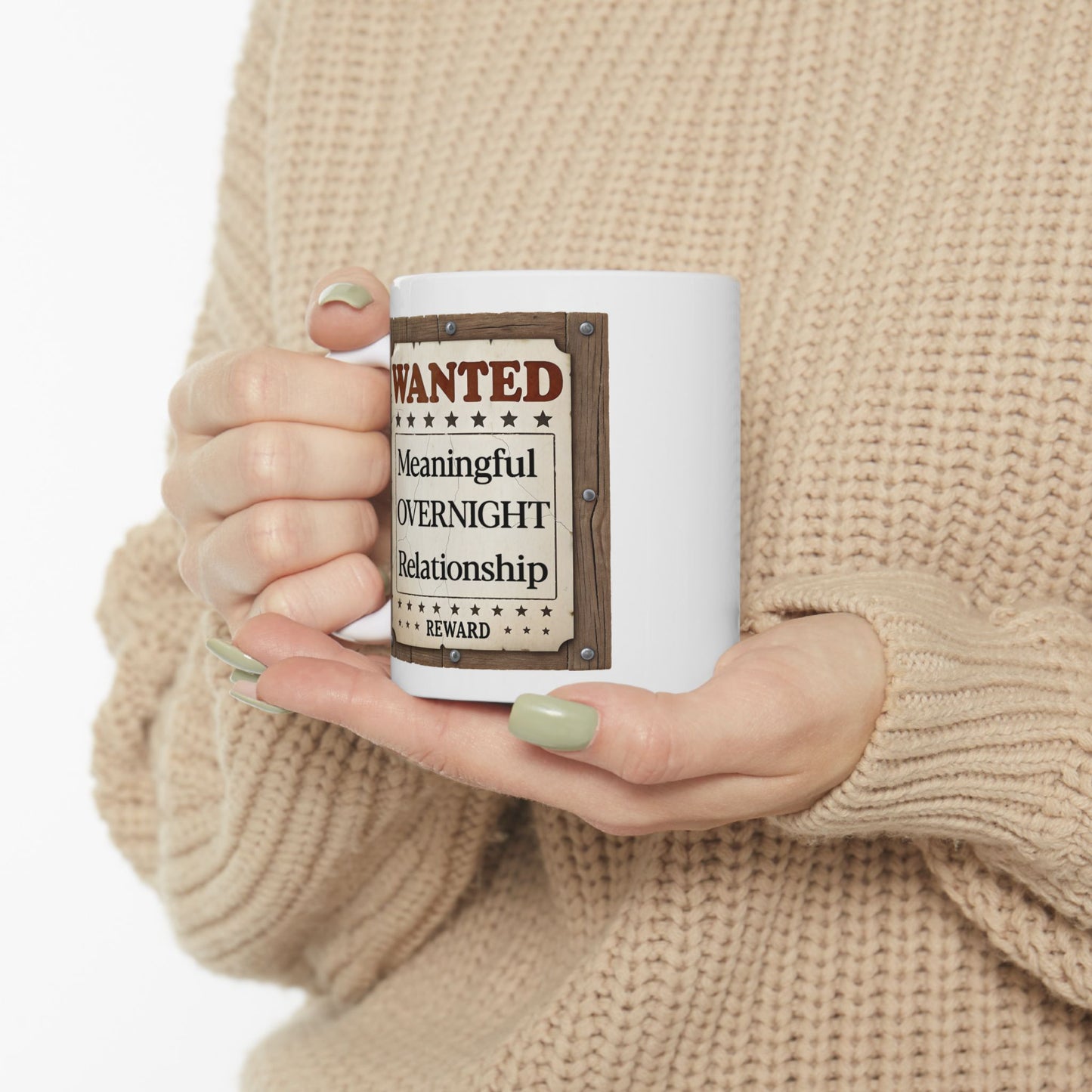 Adult Mug - Wanted Meaningful Overnight Relationship