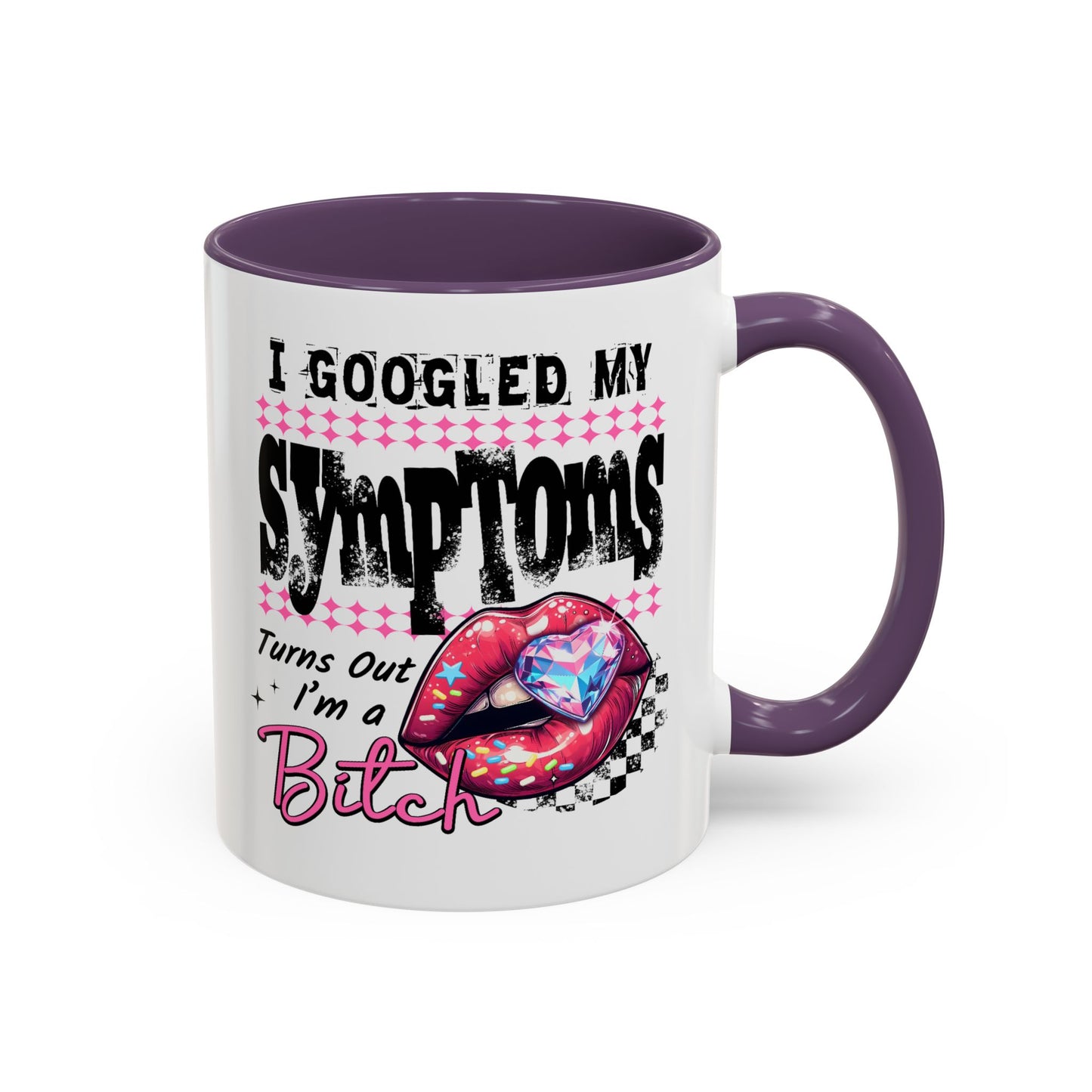 Humor Mug - I Googled My Symptoms