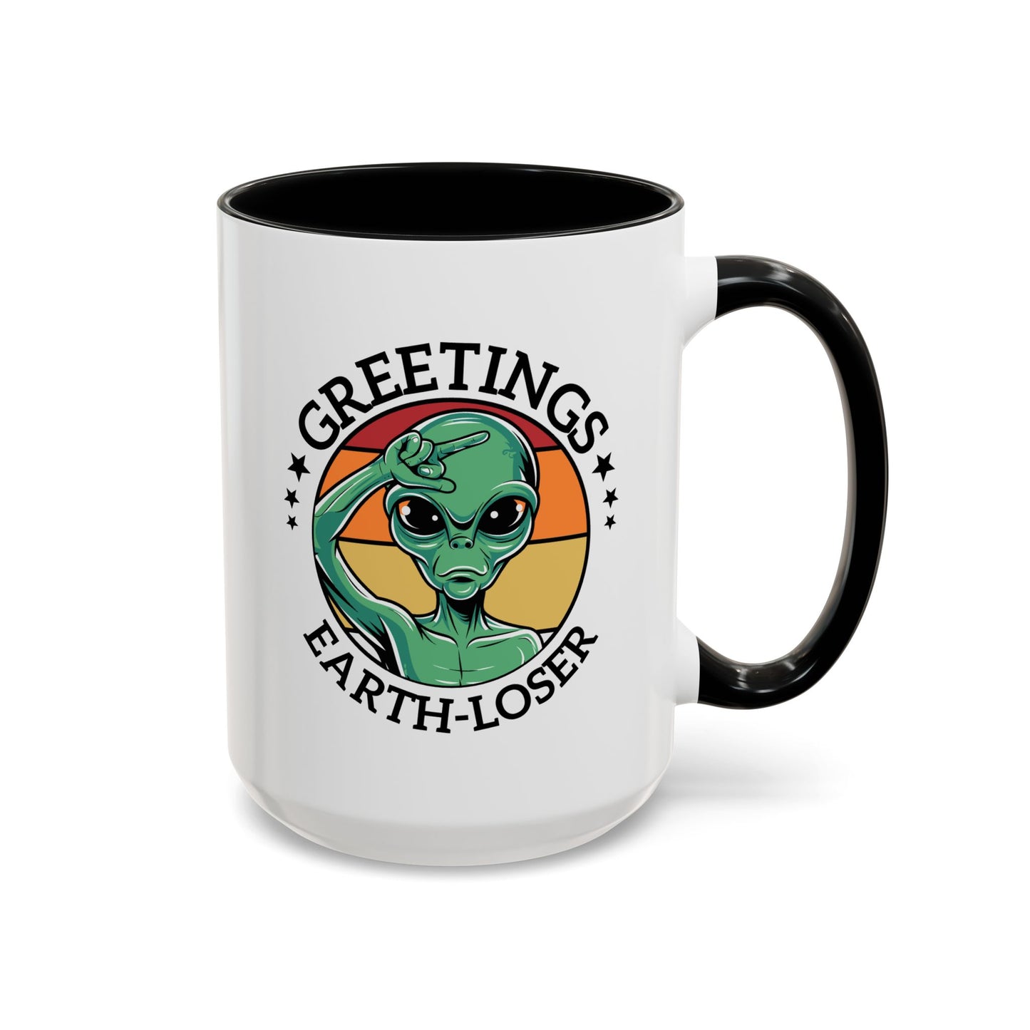 Alien Mug - Greetings Earth-Loser