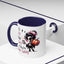 Humor Mug - I'll Just Have To Wait