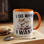 Animal Mug - I Do What I Want