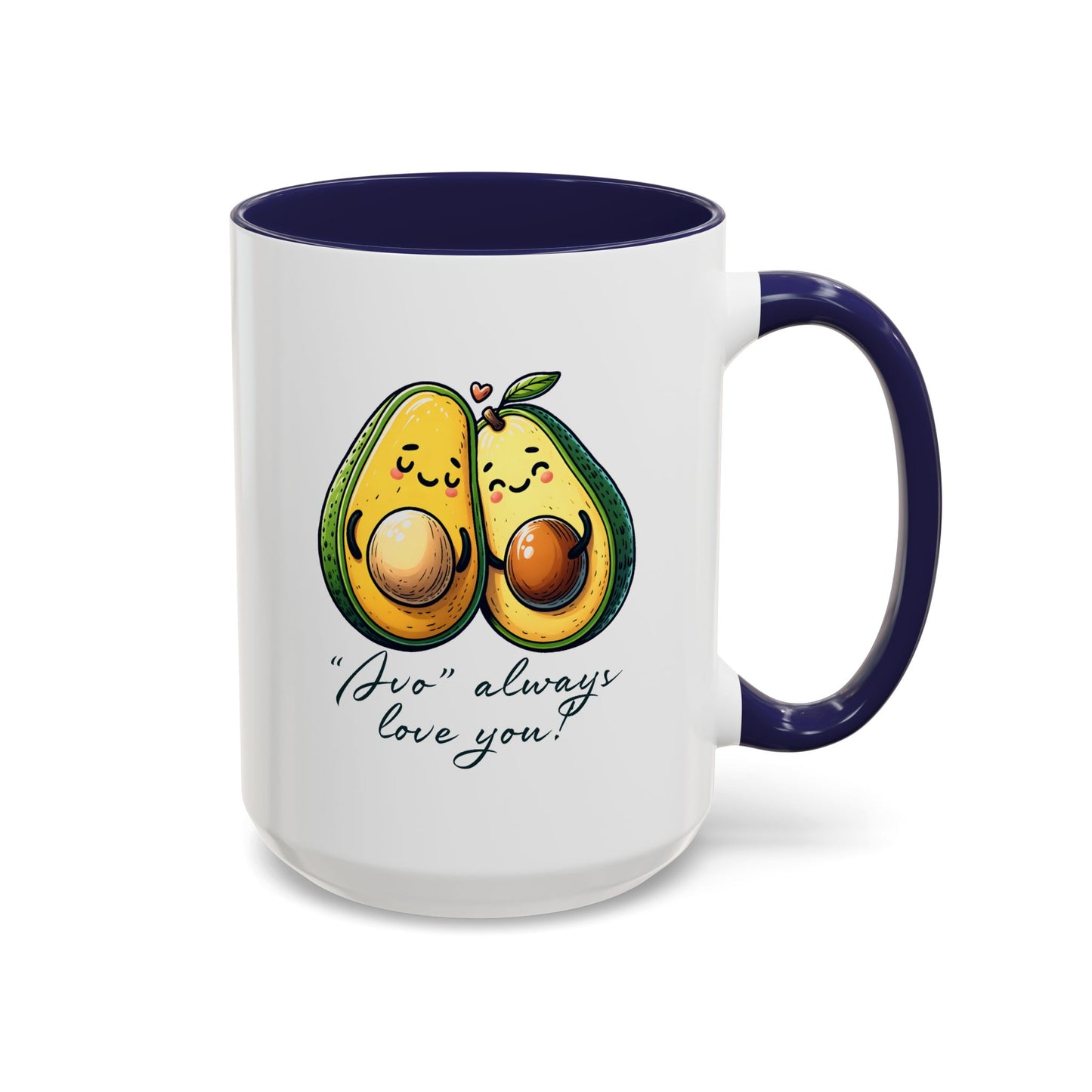 Valentine's Day Mug - Avo Always Love You