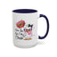 Humor Mug - OMG You're So Cute