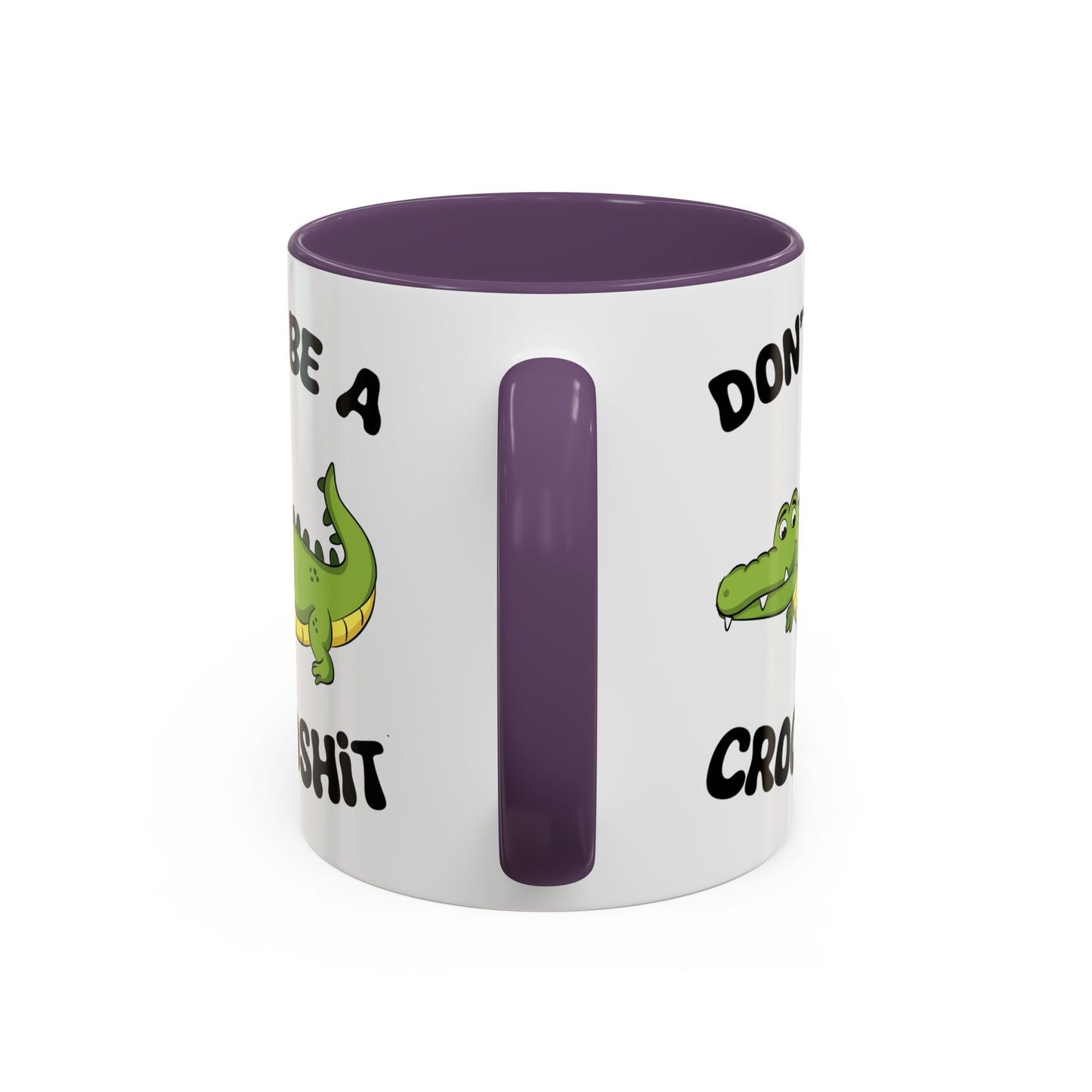 Adult Mug - Don't Be A Crocoshit
