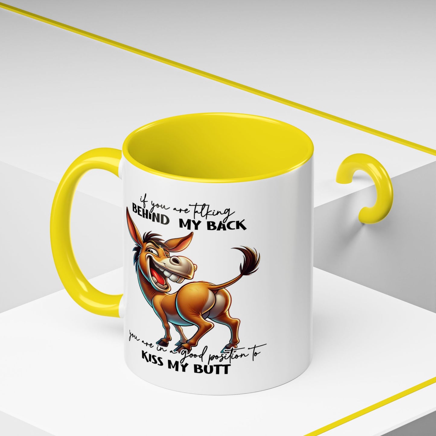 Humor Mug - If You Are Talking Behind My Back