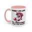 Humor Mug - Sorry I'm Late My Unicorn Had to Poop