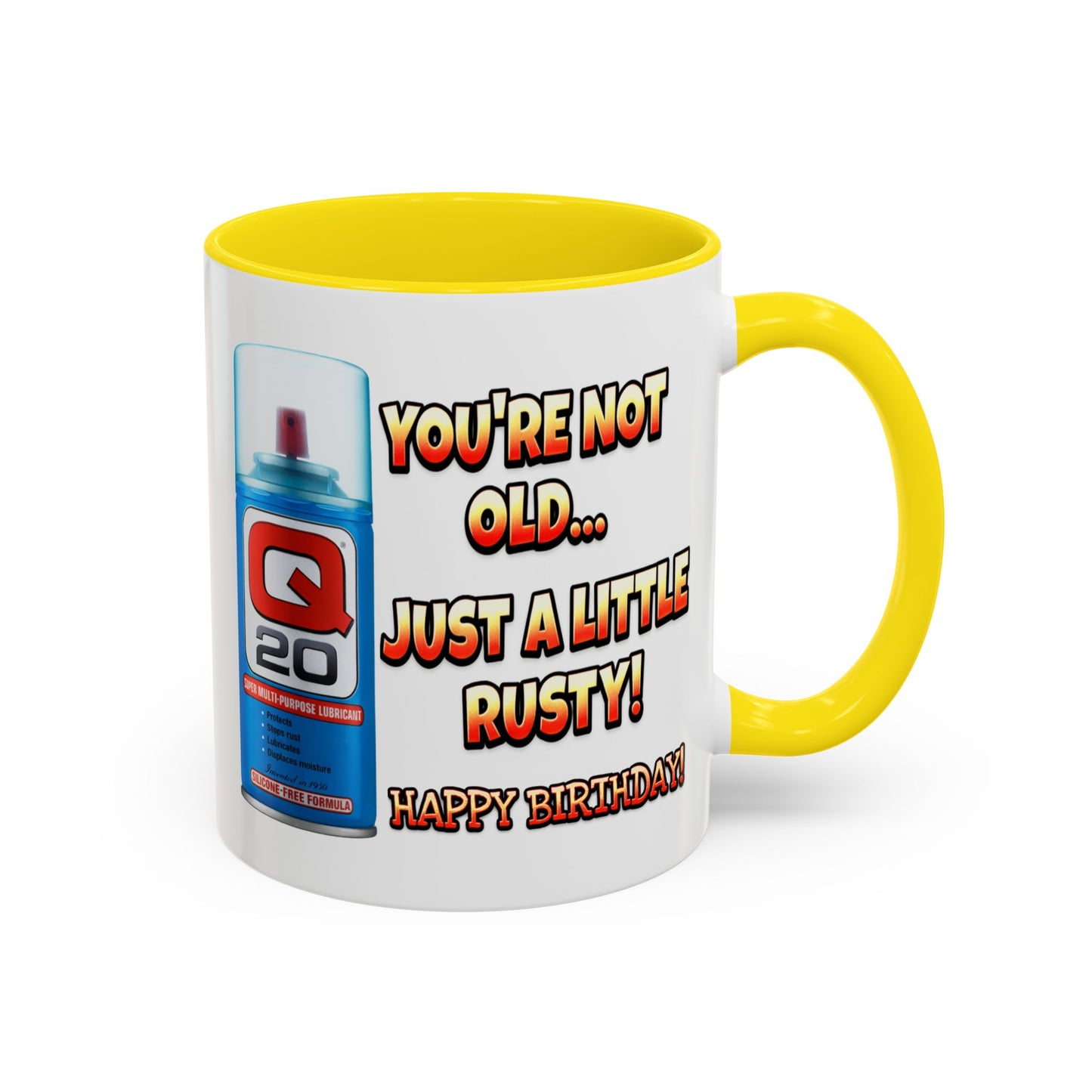 Birthday Mug - You're Not Old