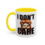 Humor Mug - I Don't Care