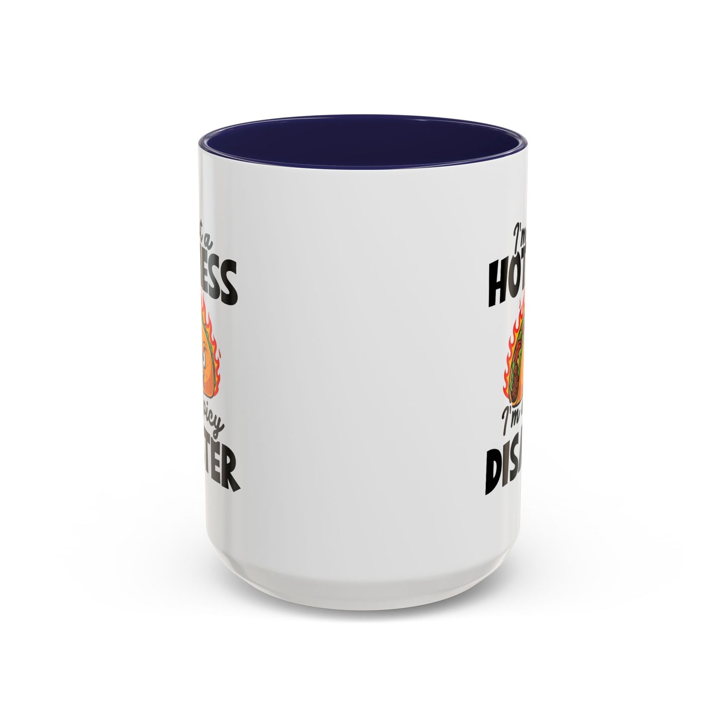 Office Mug - I'm Not A Hot Mess