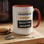 Humor Mug - Warning Selective Hearing