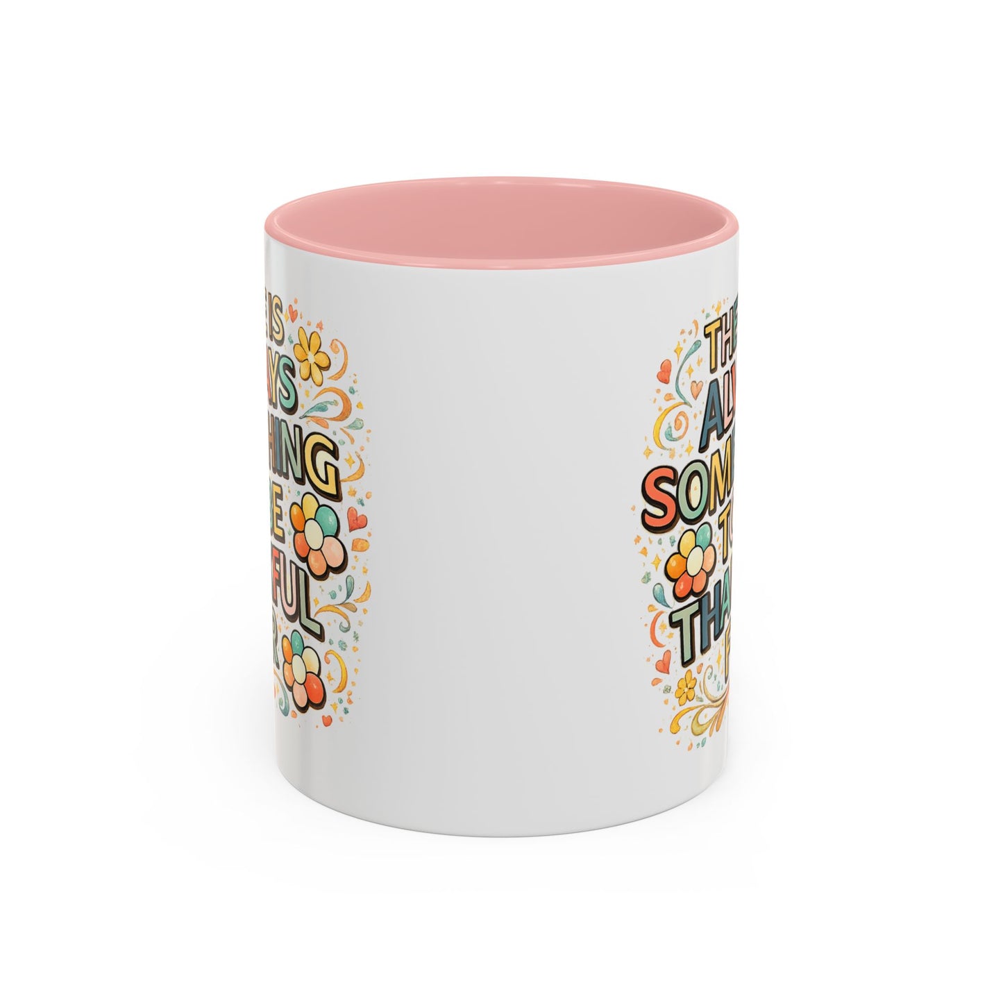 Wellness Mug - There is Always
