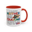 Adult Mug - I Have Neither The Time