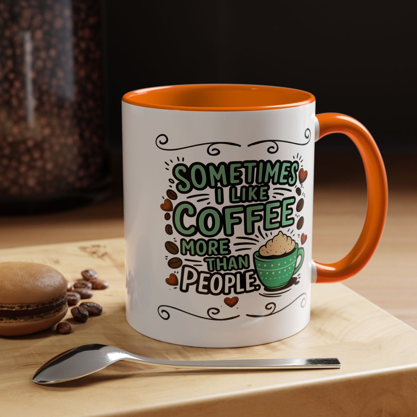 Humor Mug - Sometimes I Like Coffee