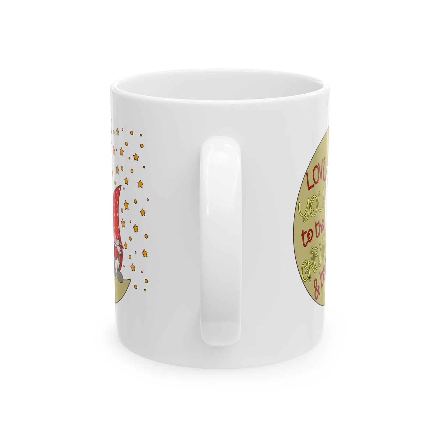 Valentine's Day Mug - Love You To The Gnome