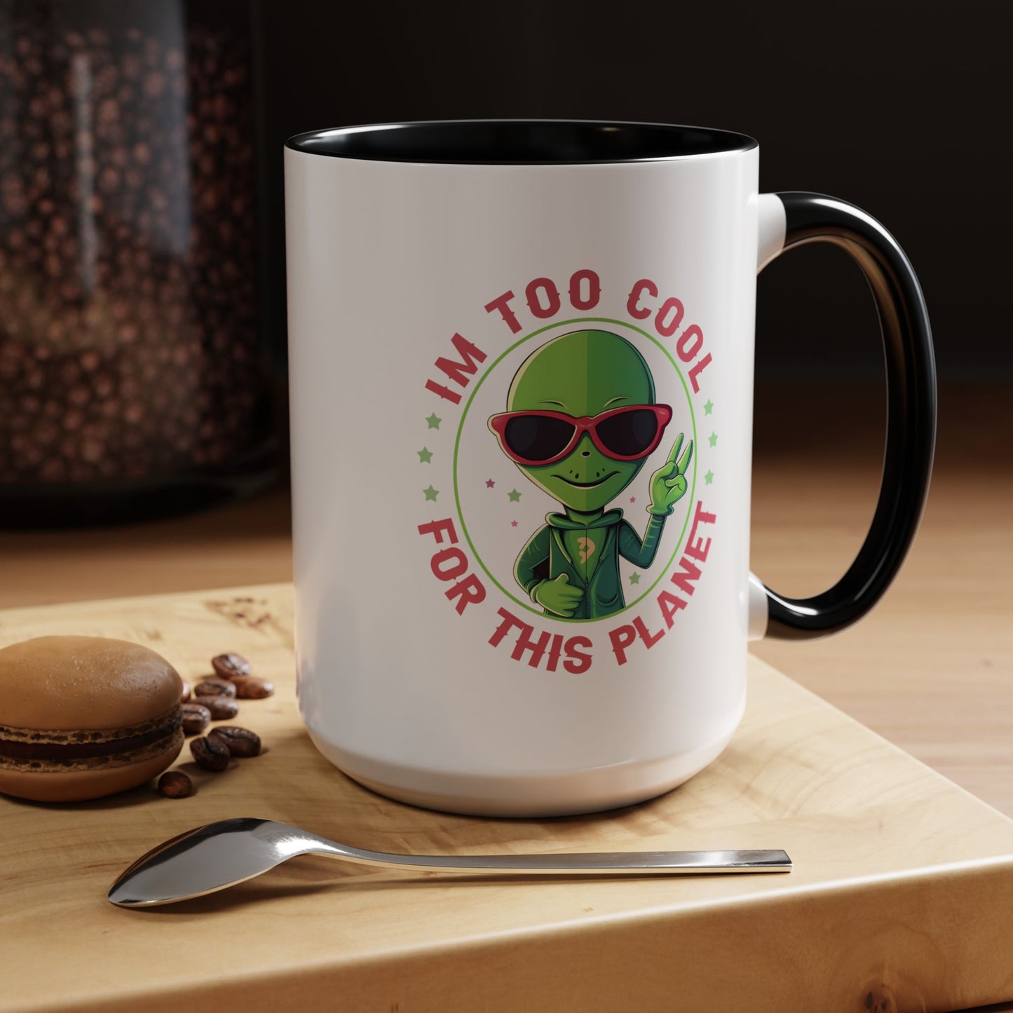 Alien Mug - I'm too Cool