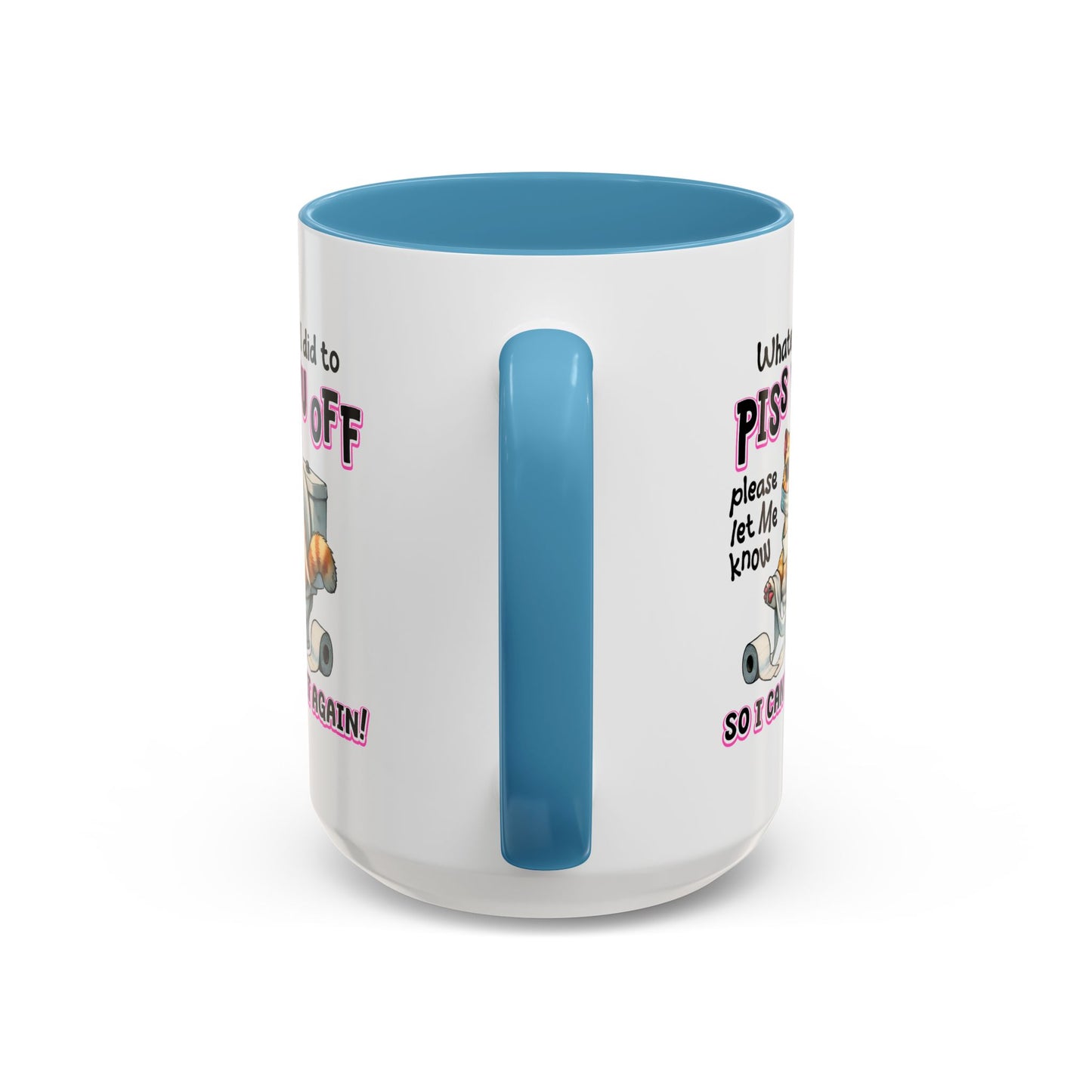 Animal Mug - Whatever I Did