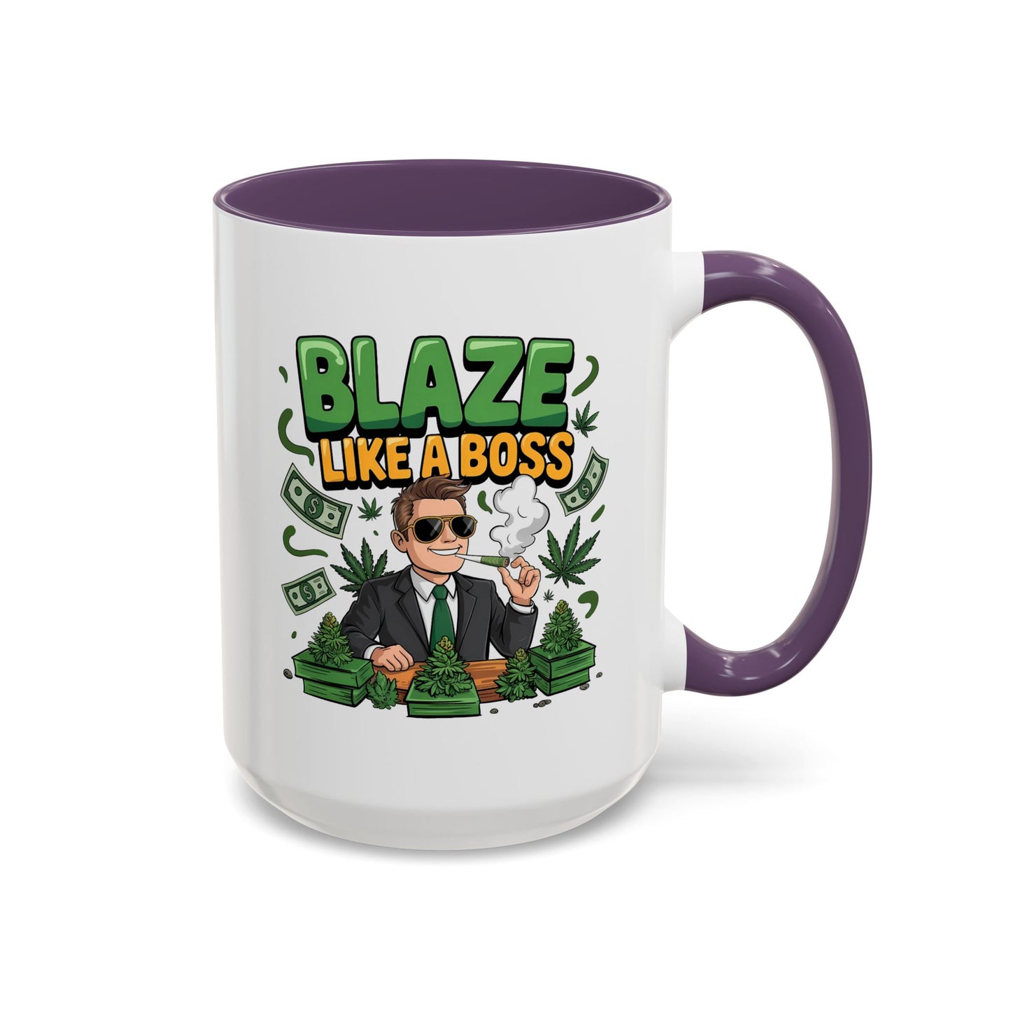 Humor Mug - Blaze Like a Boss