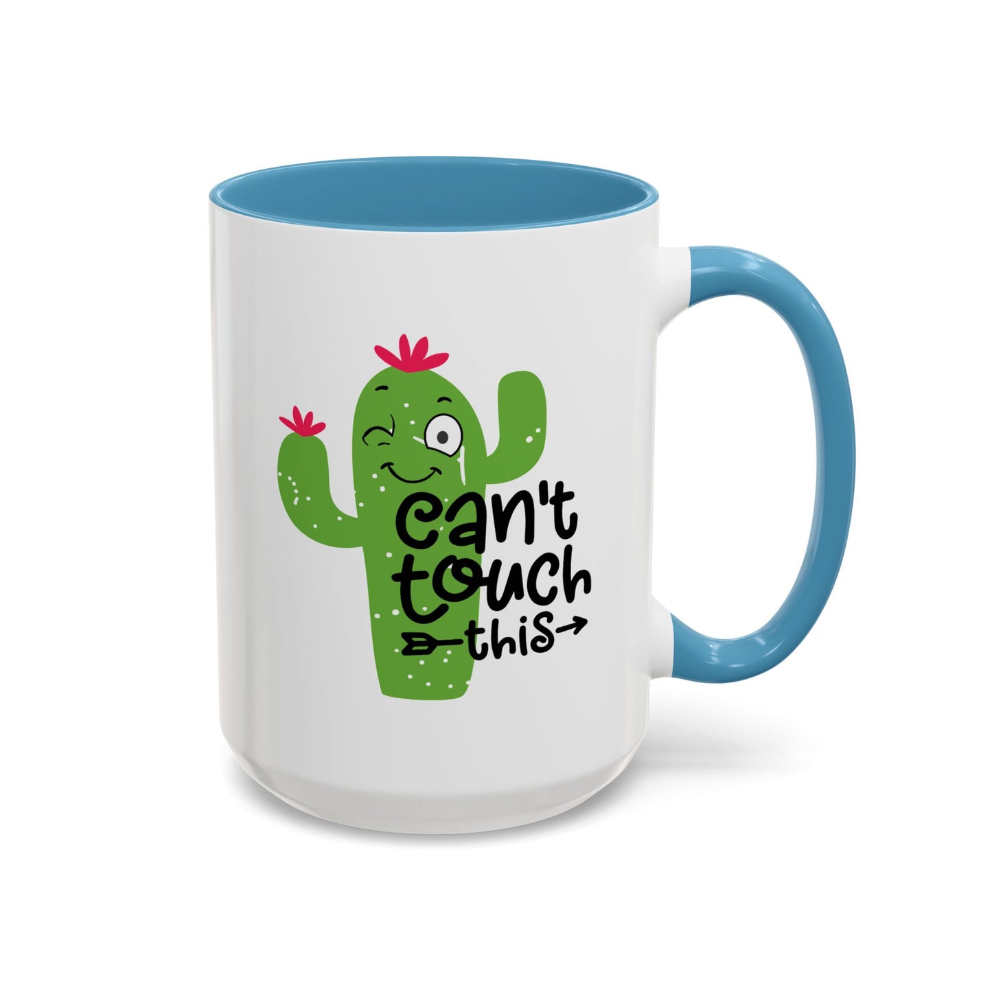 Humor Mug - Can't Touch This