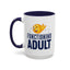 Adult Mug - Functioning Adult