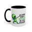Alien Mug - Aliens Don't Believe In You Either
