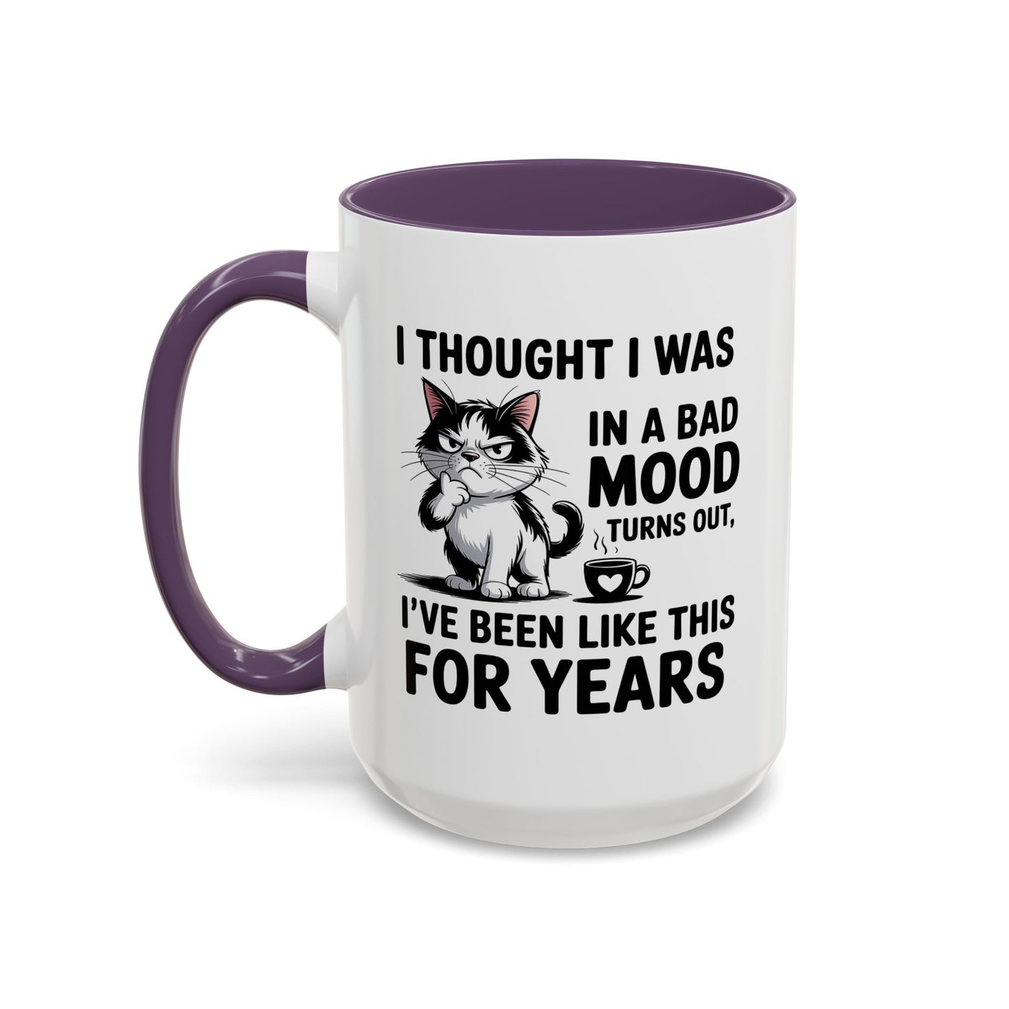 Animal Mug - I Thought I Was In a Bad Mood