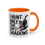 Animal Mug - I Only Hunt The Finest Shadows