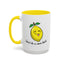 Adult Mug - Don't Be Such A Sour Bitch
